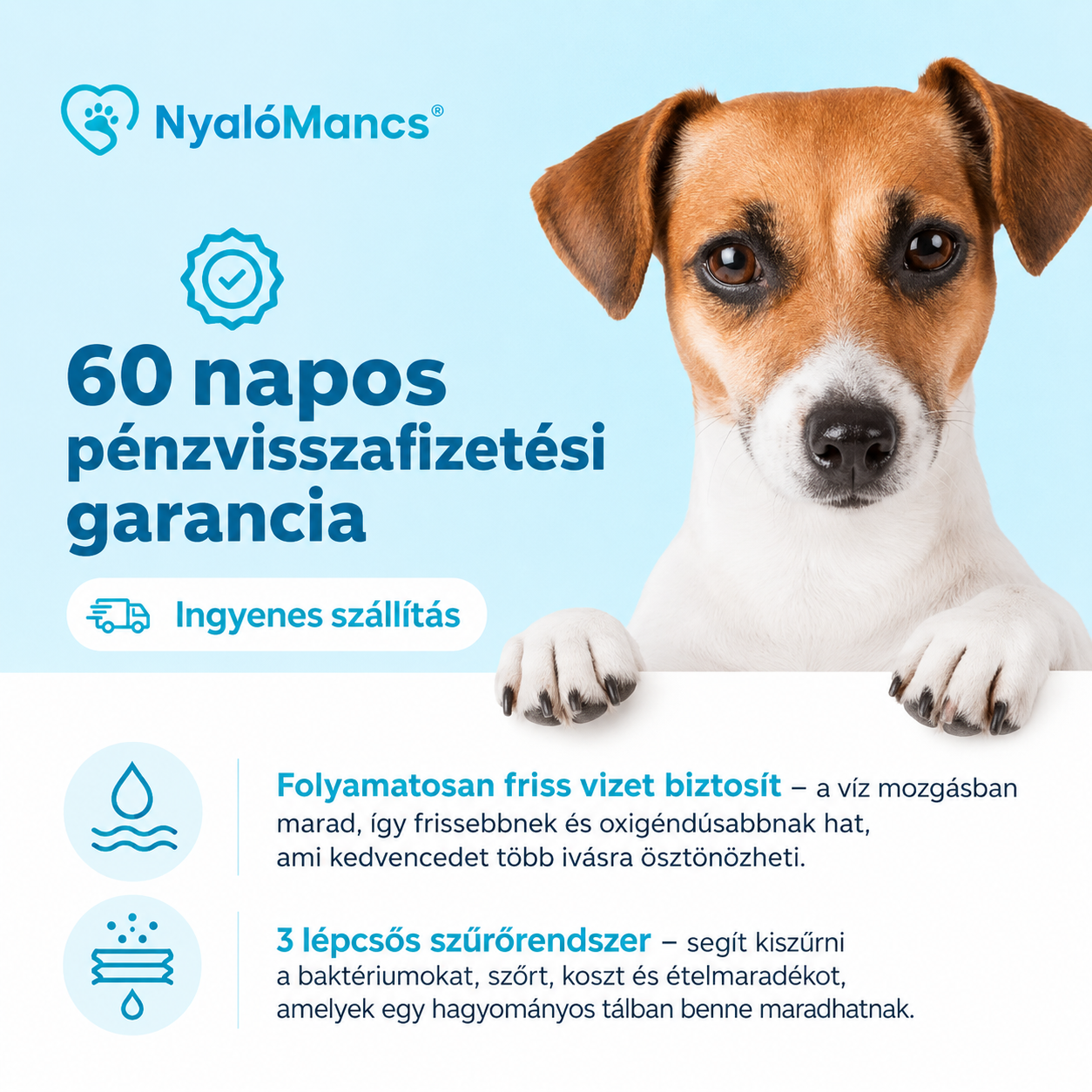NyalóMancs FreshFlow Itatókút